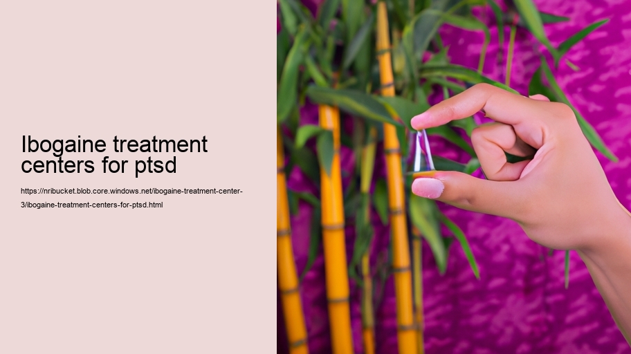 ibogaine treatment centers for ptsd